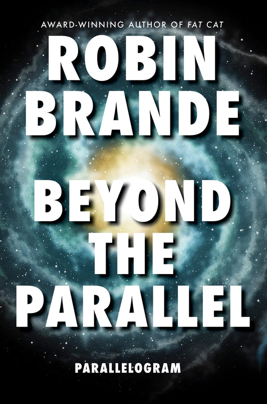 Beyond the Parallel (Parallelogram Quartet, Book 4)