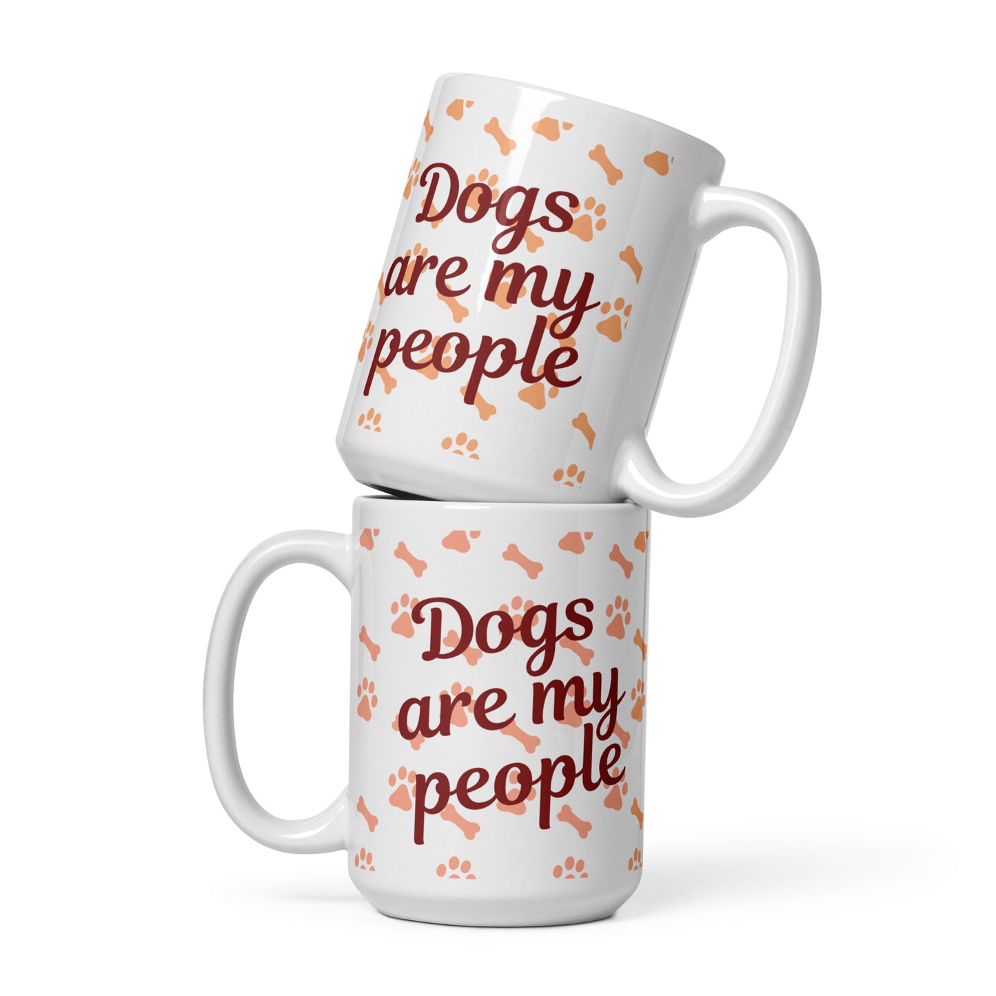 Dogs Are My People - Dog Lovers Mug