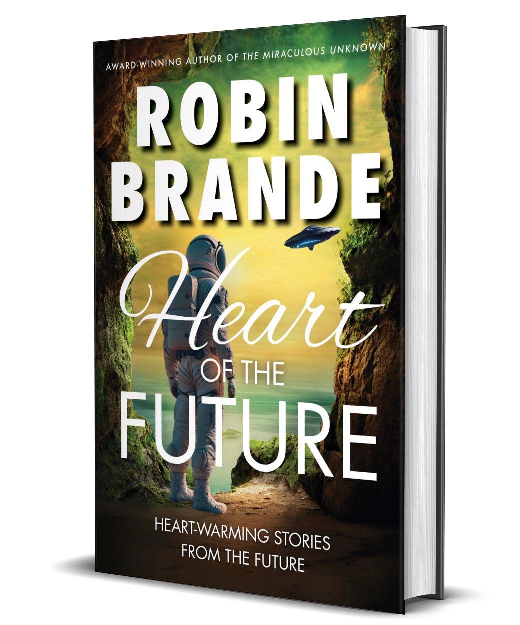 Heart of the Future (Paperback)