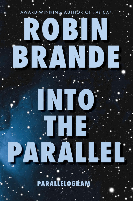 Into the Parallel (Parallelogram Quartet, Book 1)