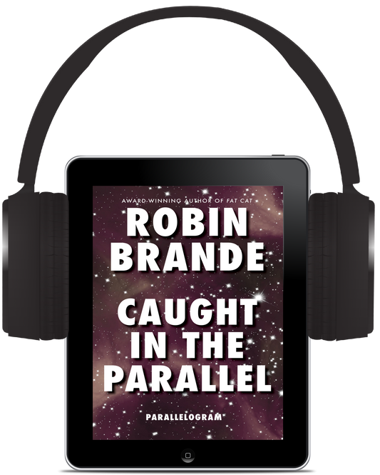 Caught in the Parallel (Parallelogram Quartet, Book 2) - Audiobook