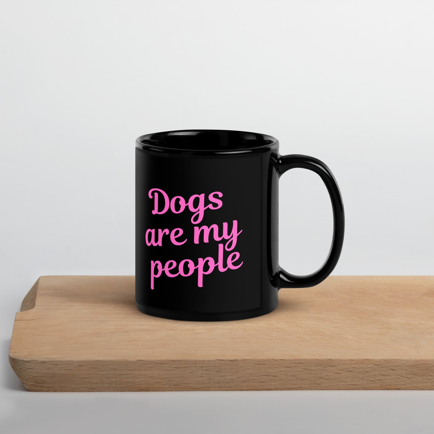 Dogs Are My People - Dog Lovers Mug - black