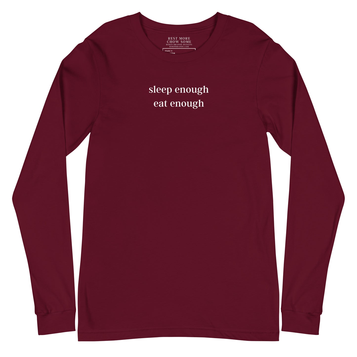 Sleep Enough-Eat Enough (Base Model) Long-sleeved T-shirt