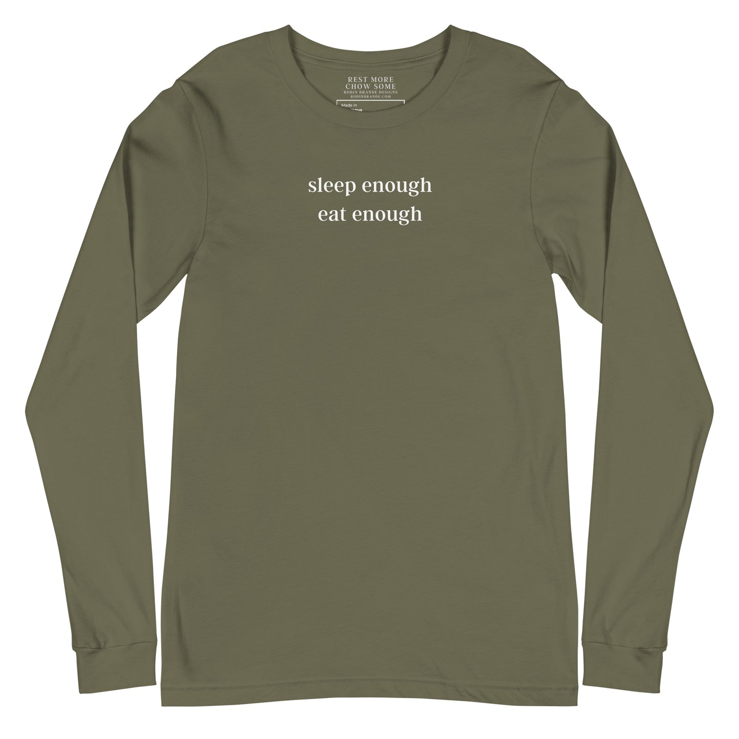 Sleep Enough-Eat Enough (Base Model) Long-sleeved T-shirt