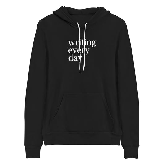 Writing Every Day Hoodie