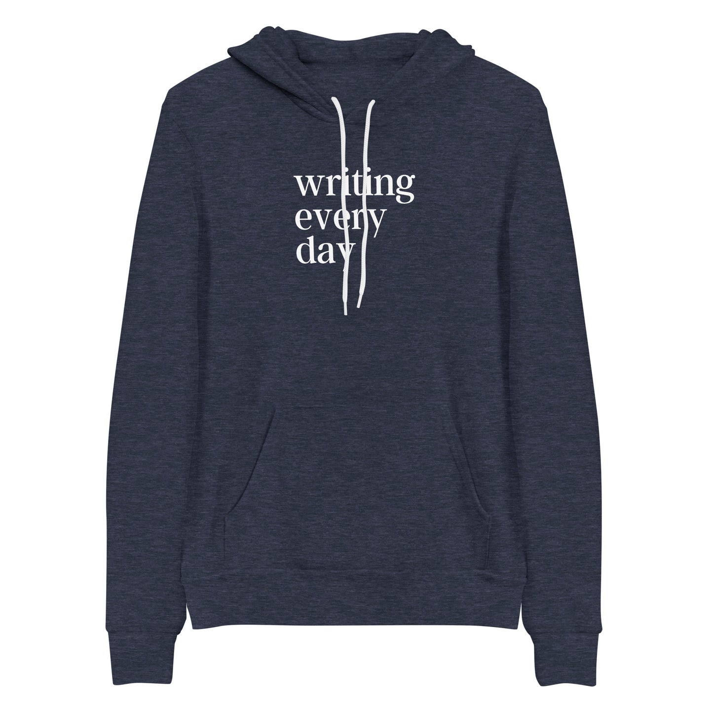 Writing Every Day Hoodie