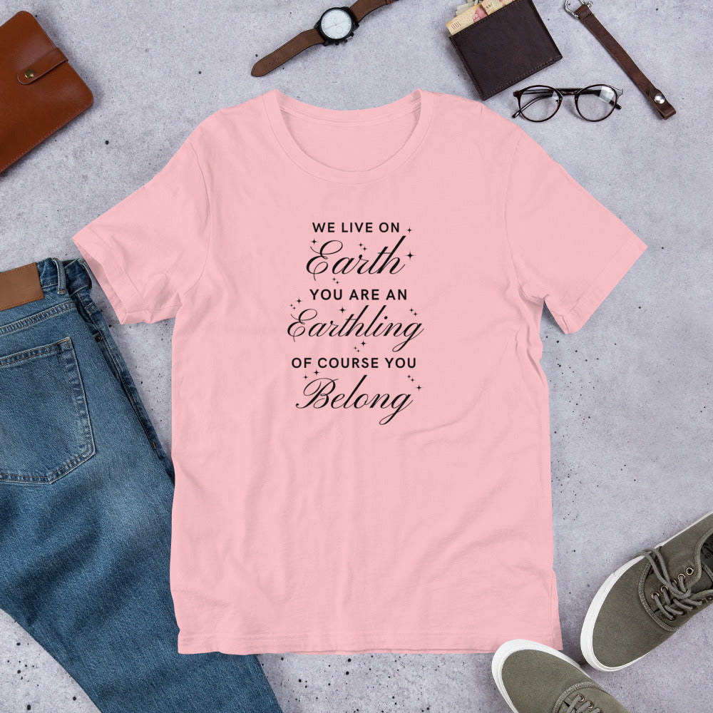 Earthling (You Belong) Inclusive Kindness T-shirt