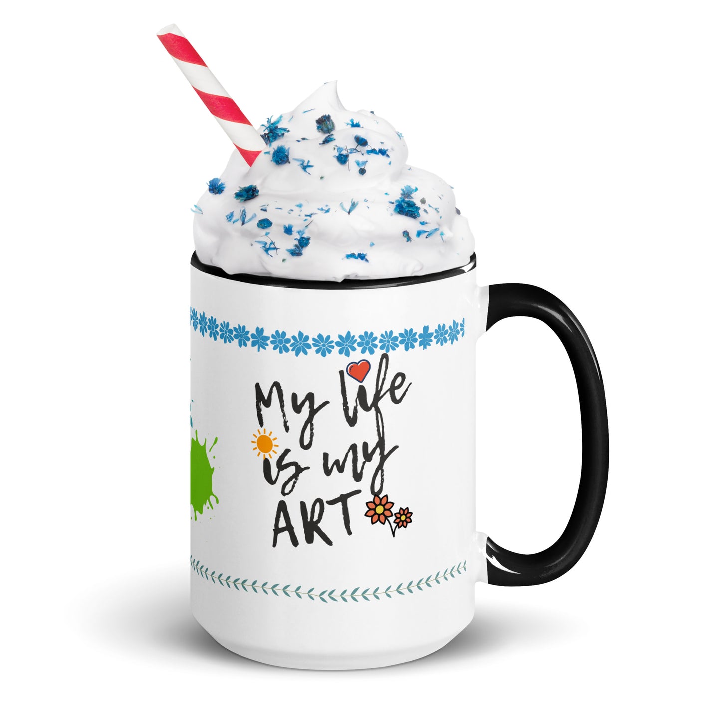 My Art Is My Life-My Life Is My Art - Creative Artist Mug - color inside