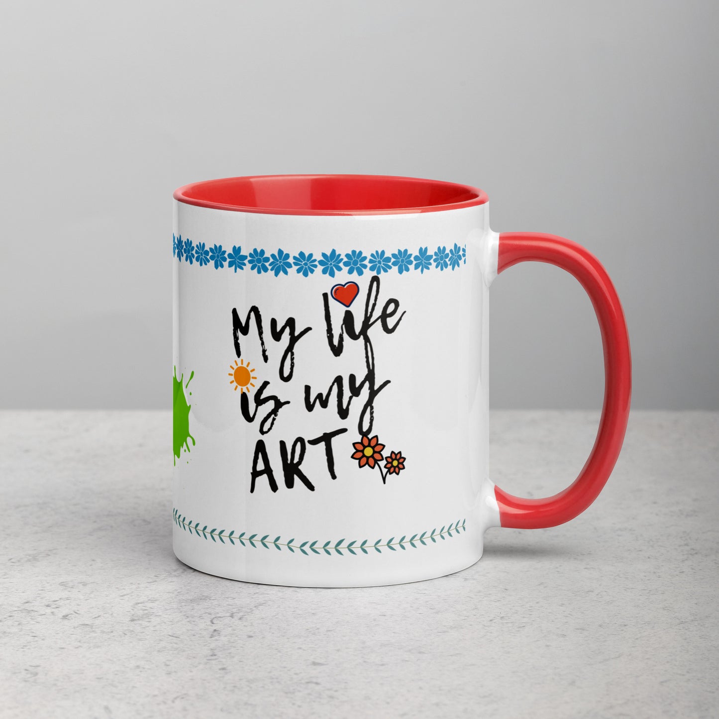 My Art Is My Life-My Life Is My Art - Creative Artist Mug - color inside