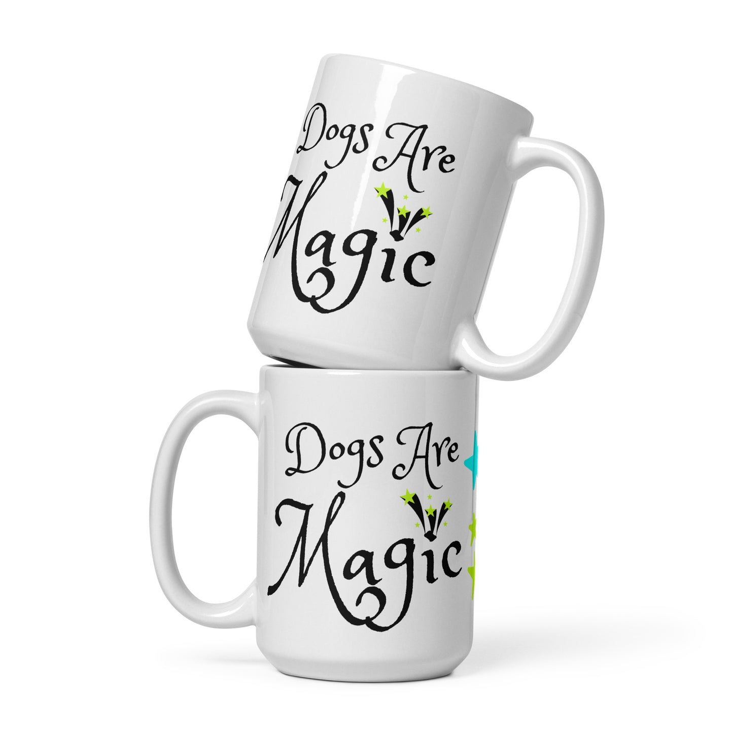 Dogs Are Magic - Dog Lovers Mug