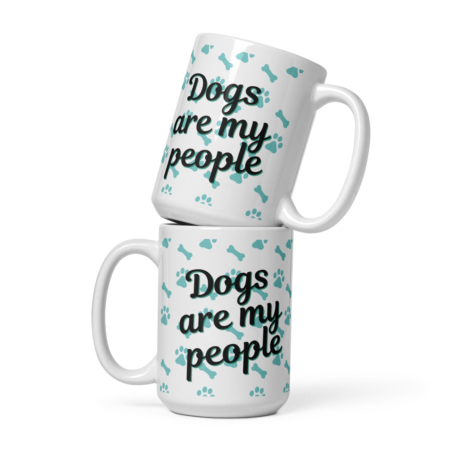 Dogs Are My People - Dog Lovers Mug