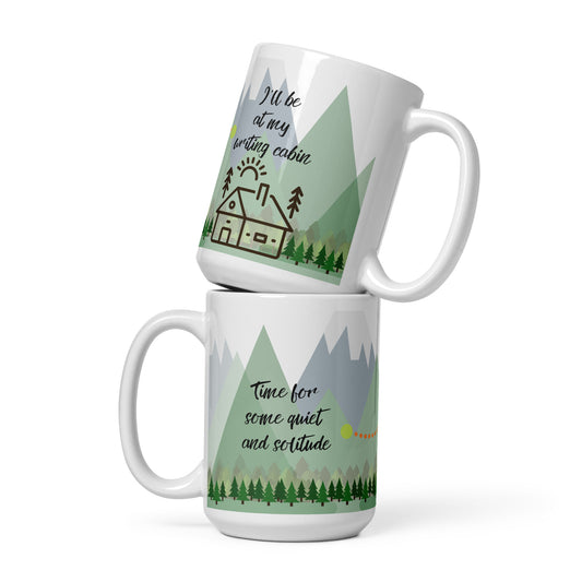 I'll Be At My Writing Cabin - Writers Mug