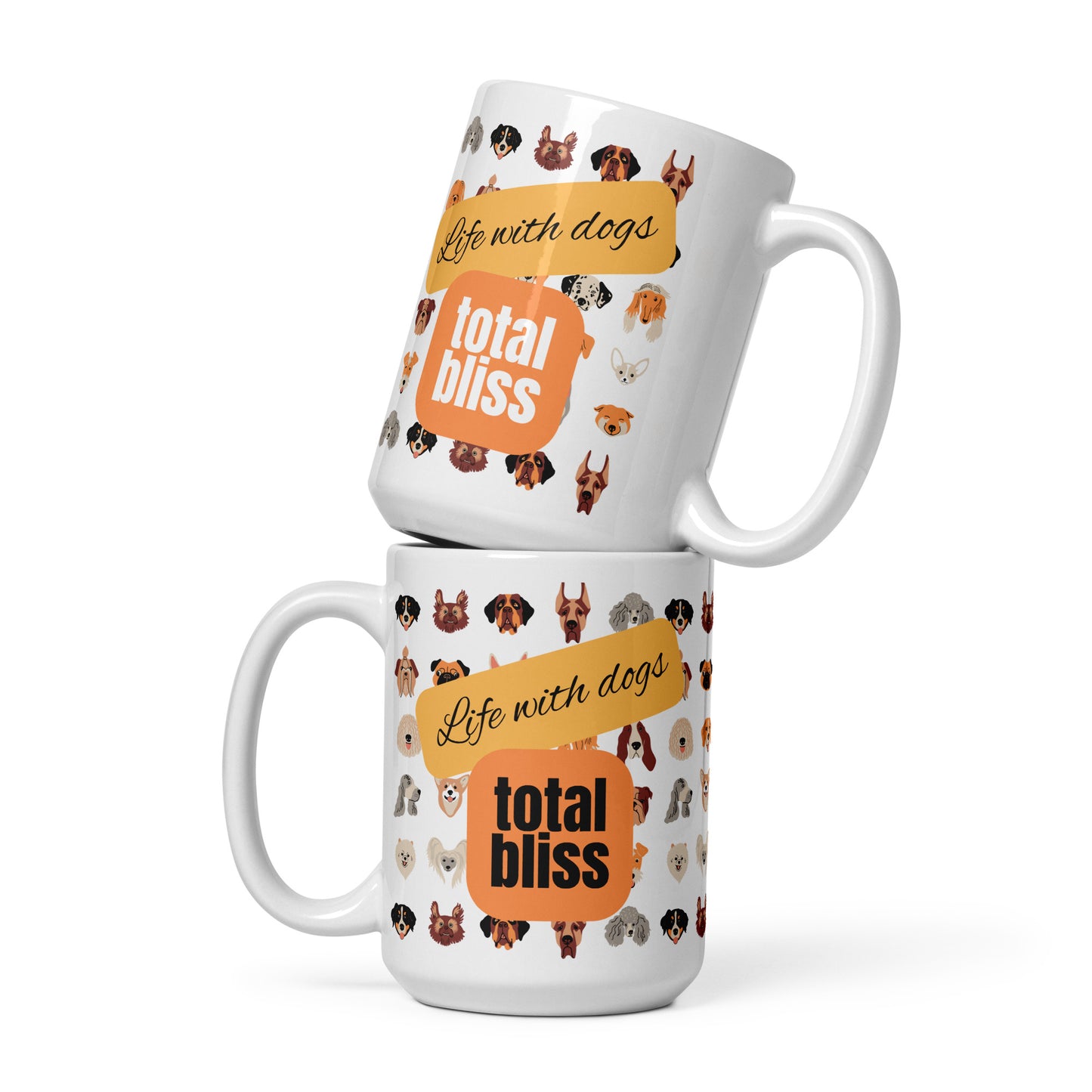Life With Dogs - Total Bliss - Dog Lovers Mug