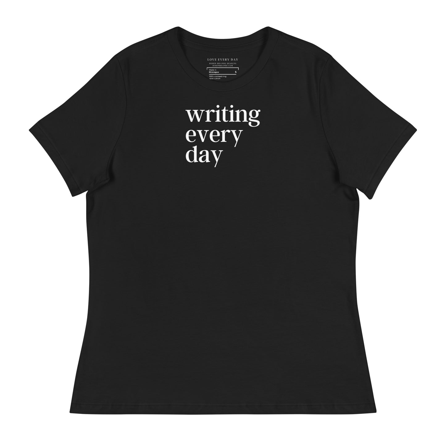 Writing Every Day Women's Relaxed T-Shirt