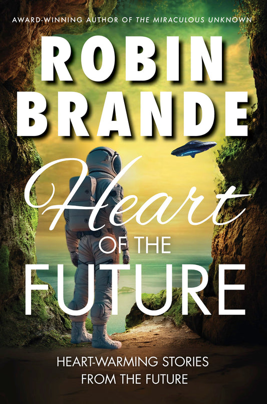 Heart of the Future