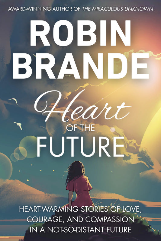 Heart of the Future