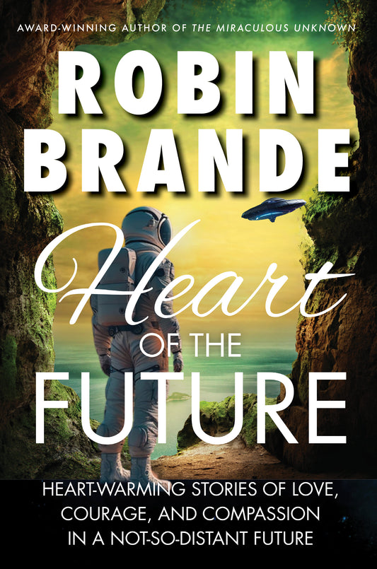 Heart of the Future (Ebook)
