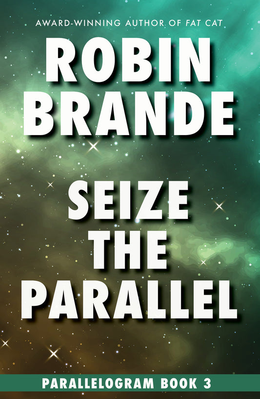Parallelogram Series - Seize the Parallel - Book 3
