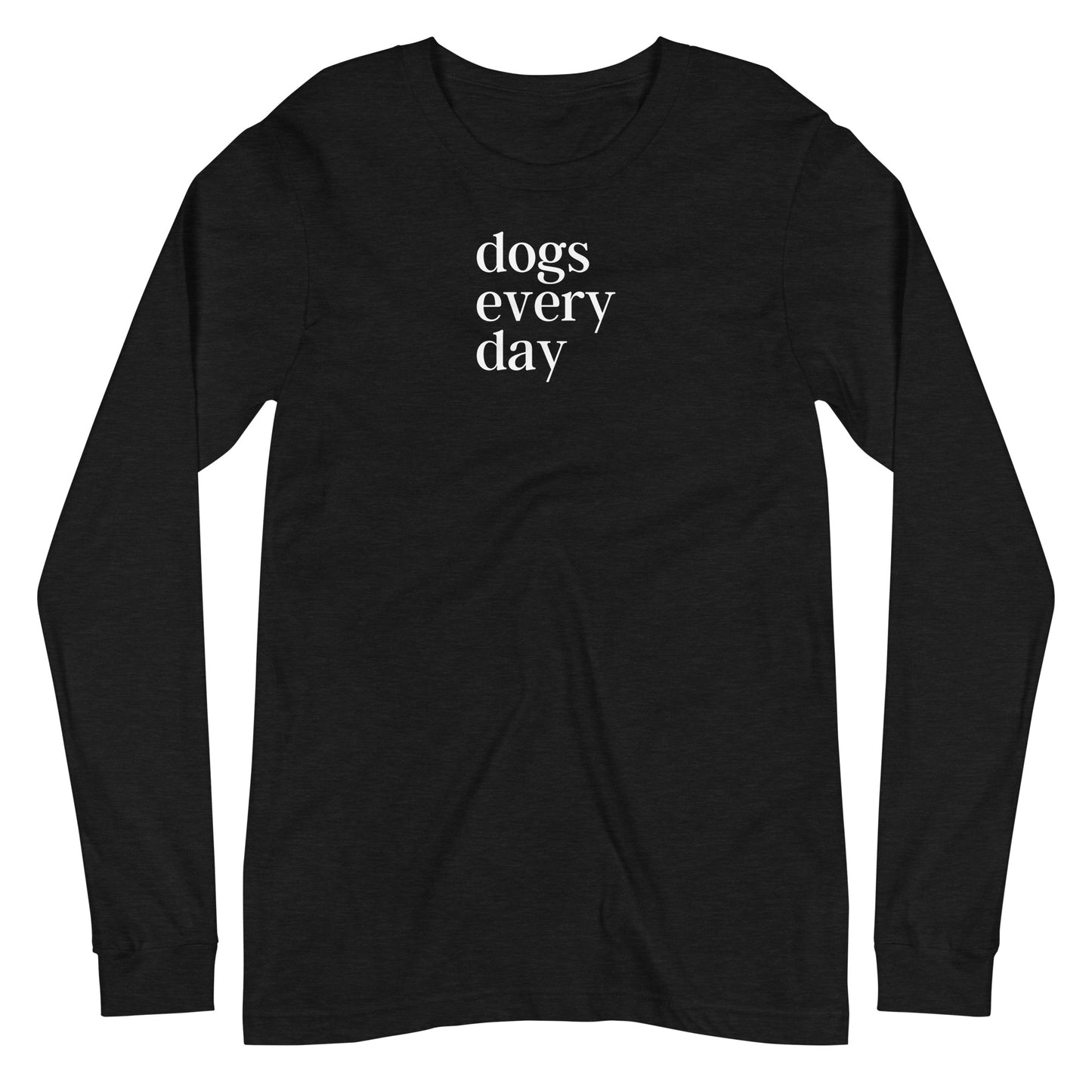 Dogs Every Day Long-sleeved T-shirt