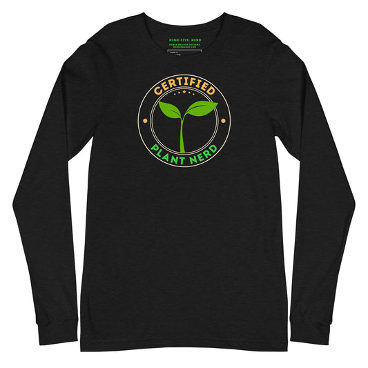 Certified Plant Nerd Long-sleeved T-shirt