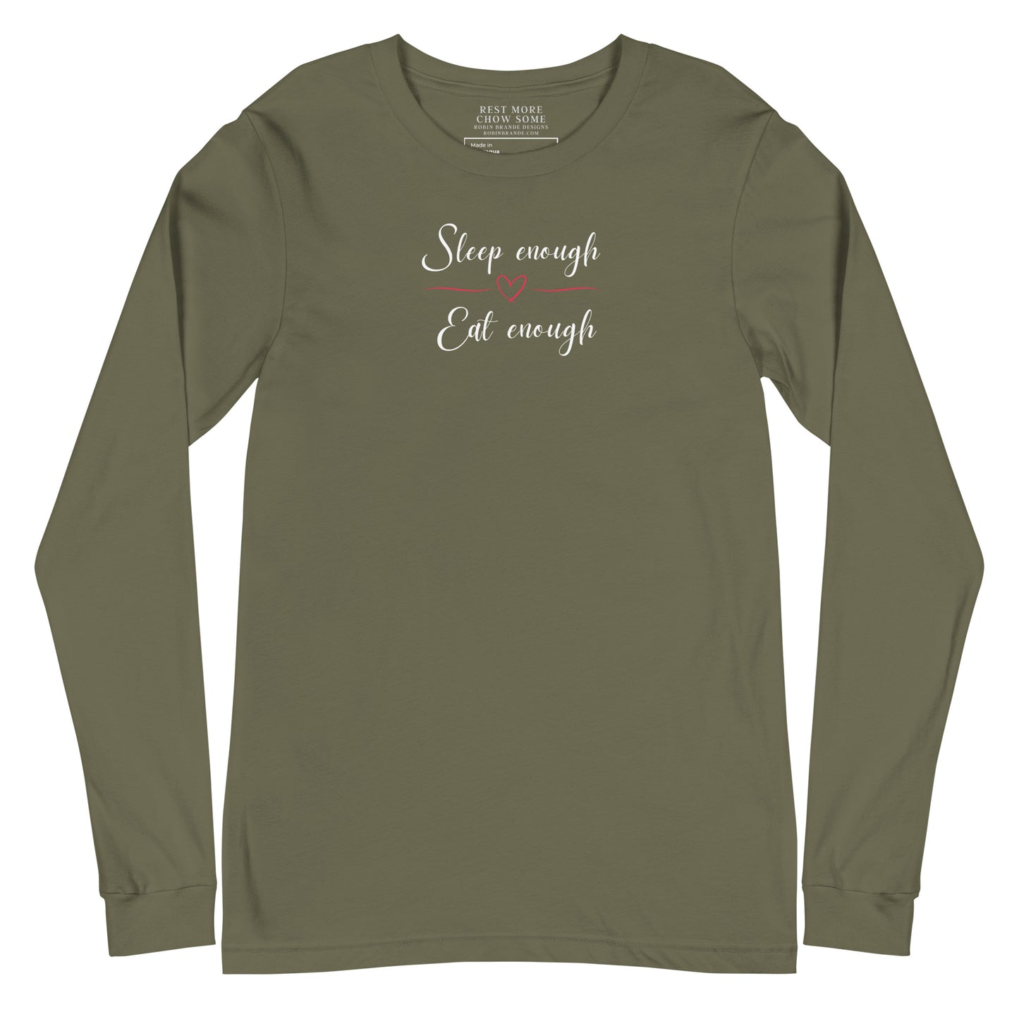 Sleep Enough-Eat Enough (Heart) Long-sleeved T-shirt