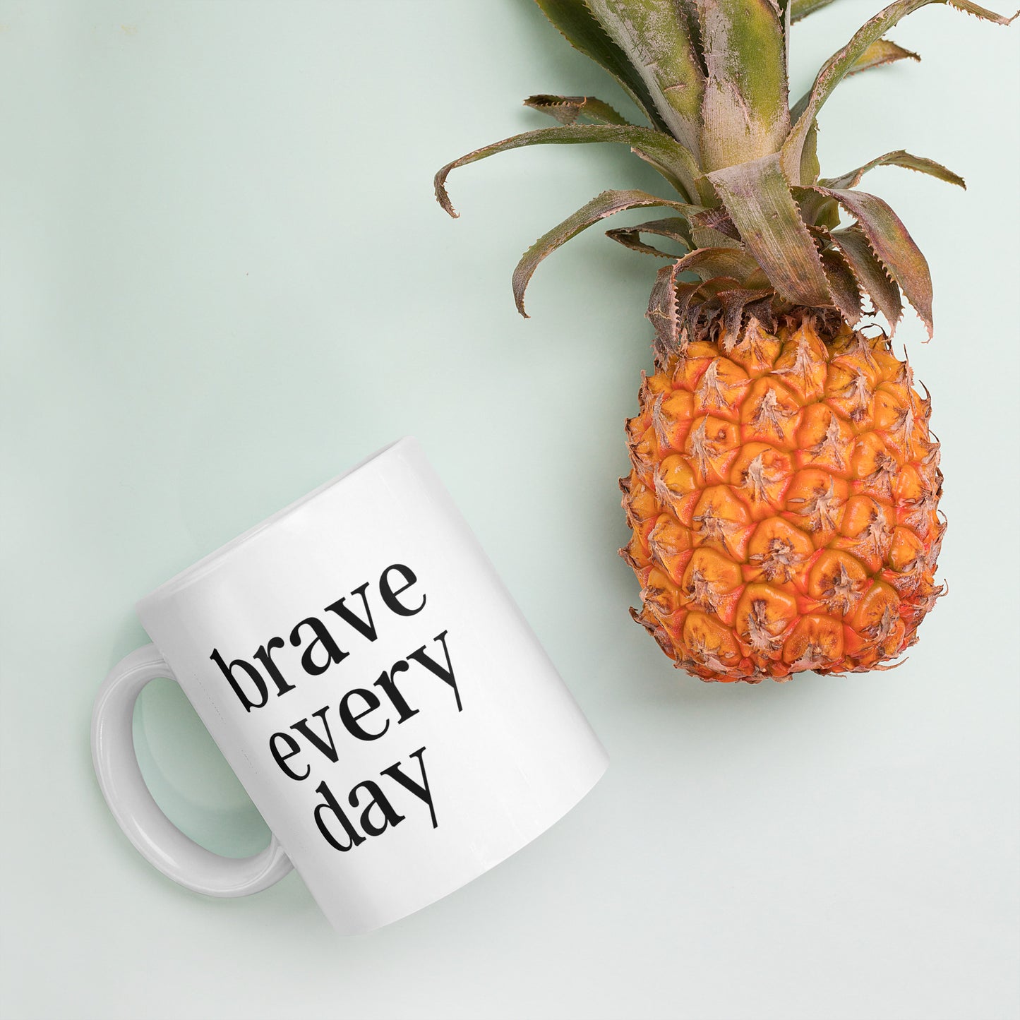 Brave Every Day Mug