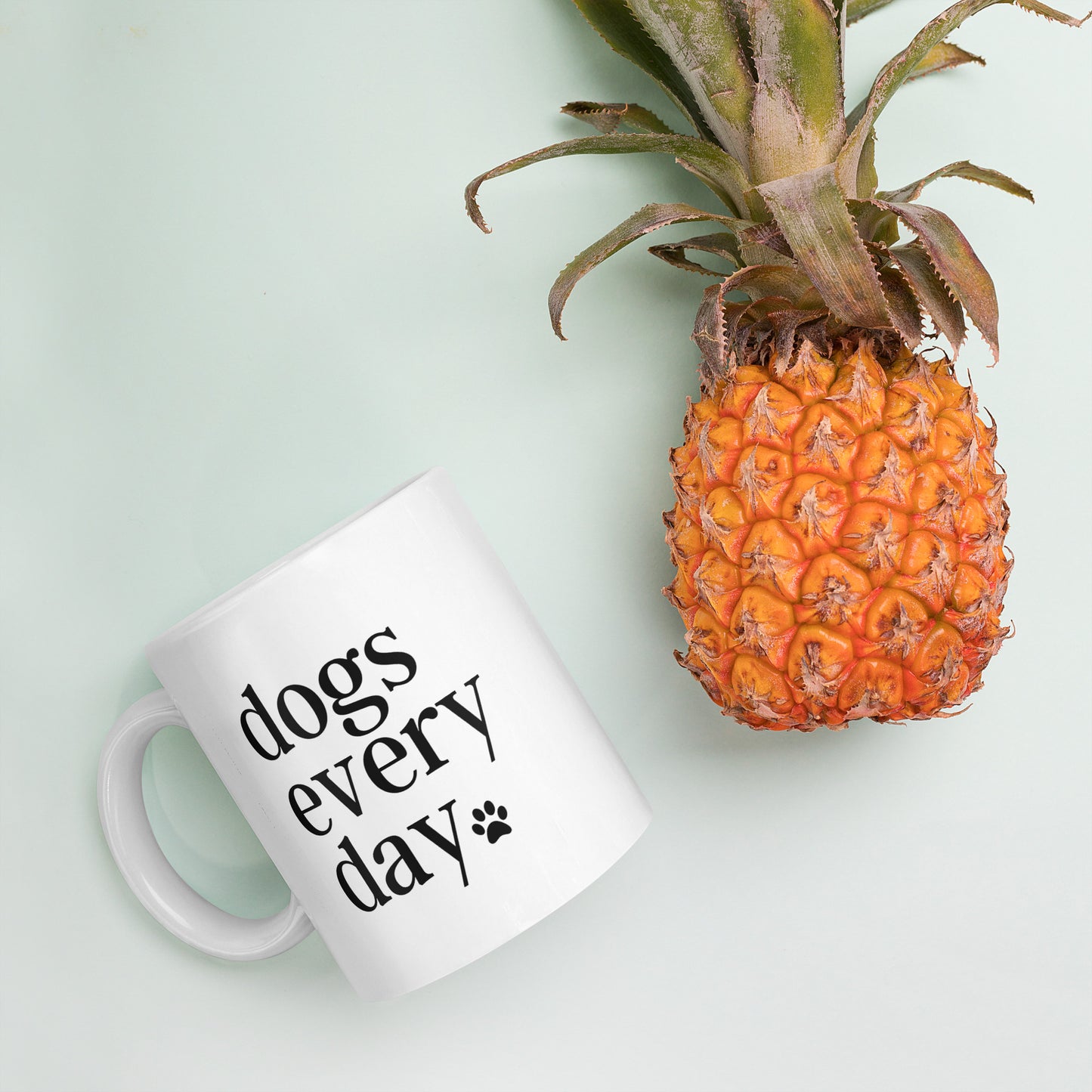 Dogs Every Day - Dog Lovers Mug