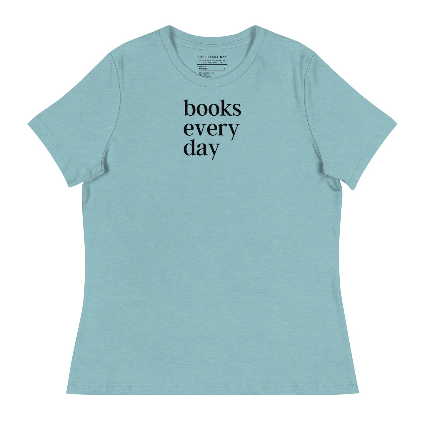 Books Every Day Women's Relaxed T-Shirt