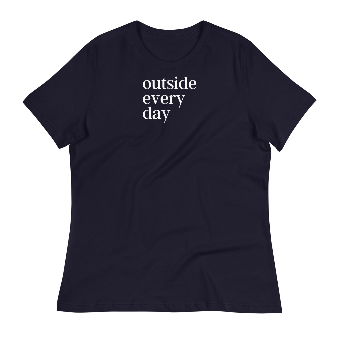 Outside Every Day Women's Relaxed T-Shirt