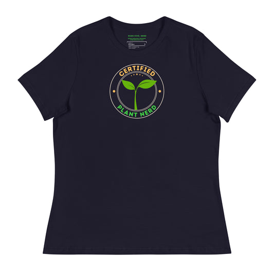 Certified Plant Nerd Women's Relaxed T-Shirt