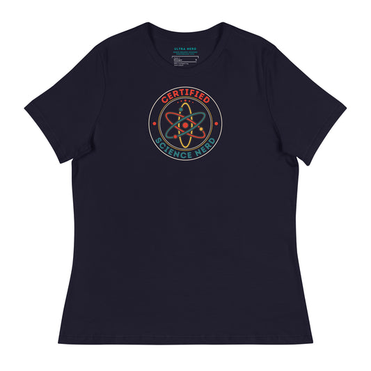 Certified Science Nerd Atomic Women's Relaxed T-Shirt